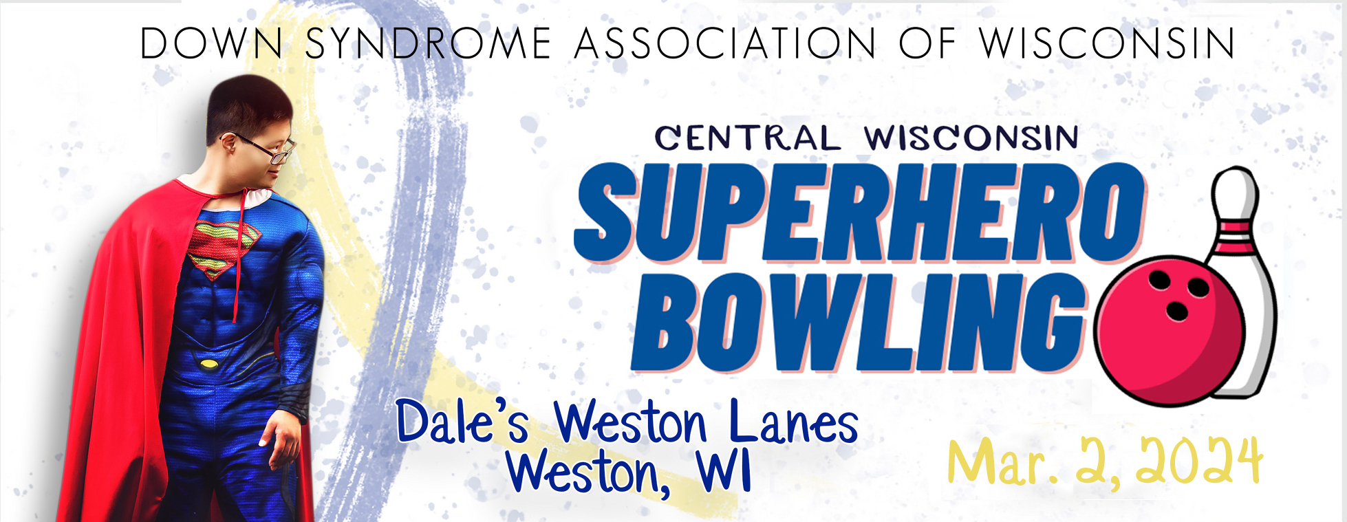 Annual Central Wisconsin Down Syndrome Awareness Superhero Bowling Event 2024